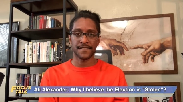 Ali Alexander explains  

the motivation, the threats and the courage involved in his Stop The Steal movement