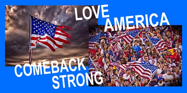 Love America Comeback - economic optimism key to preventing Progressive/Marxist dystopia