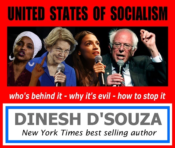 United States of Socialism - #1 best selling author Denish D'Souza
